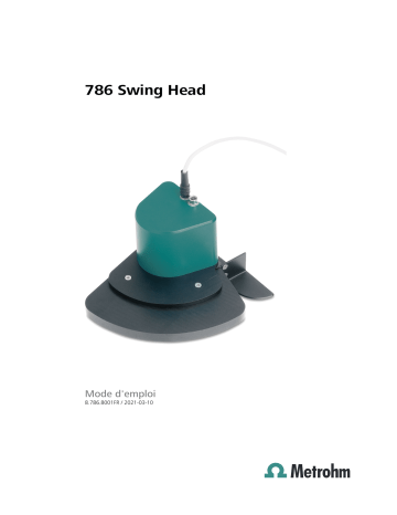786 Swing Head, right-swinging, reinforced | Metrohm 786 Swing Head Manuel du propriétaire | Fixfr