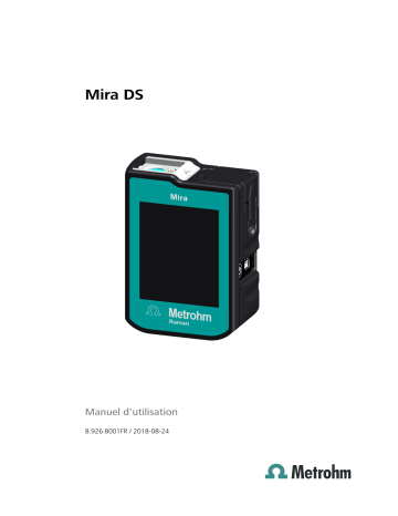 Mira DS Flex | MIRA DS Advanced XL | Mira DS Advanced | Metrohm Mira DS Basic Manuel du propriétaire | Fixfr