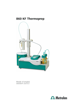 Metrohm 831 KF Coulometer and 860 KF Thermoprep Manuel du propriétaire