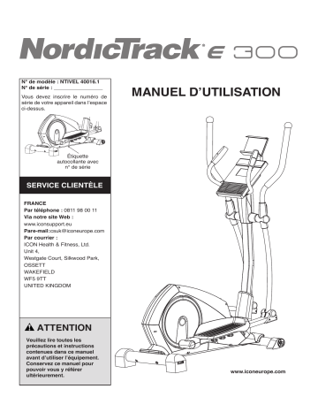 NordicTrack NTIVEL40016 E 300 ELLIPTICAL Manuel utilisateur | Fixfr