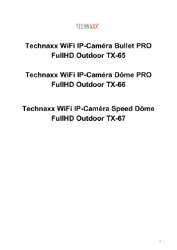 Technaxx TX-67 WiFi IP-Cam Speed Dome PRO FullHD Outdoor Manuel du propriétaire