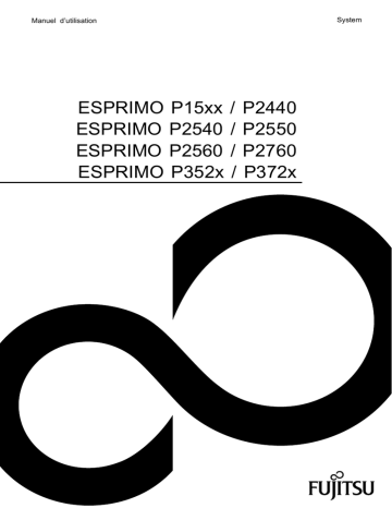 ESPRIMO P1510 | ESPRIMO P1500 | ESPRIMO P2440 | ESPRIMO P3521 | ESPRIMO P3721 | ESPRIMO P2760 | ESPRIMO P2550 | Esprimo P3520 | ESPRIMO P2560 | Fujitsu ESPRIMO P2540 Manuel utilisateur | Fixfr