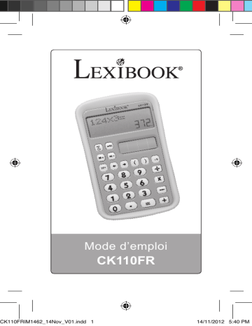 Lexibook CK110FR La calculatrice Primaire anti-chocs Manuel utilisateur | Fixfr