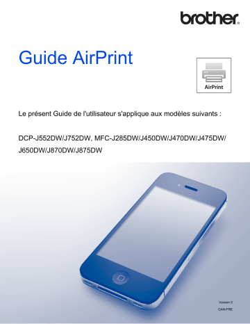 MFC-J870DW | MFC-J650DW | MFC-J475DW | MFC-J875DW | MFC-J285DW | MFC-J450DW | MFC-J470DW | Brother DCP-J152W Inkjet Printer Mode d'emploi | Fixfr