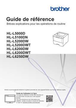 Brother HL-L6200DW(T) Monochrome Laser Printer Guide de référence