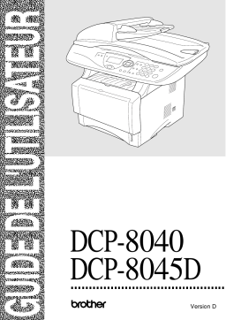 Brother DCP-8040 Monochrome Laser Fax Manuel utilisateur