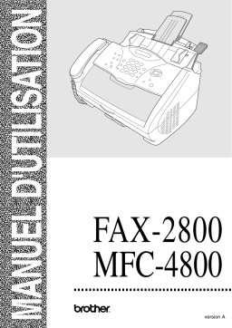 Brother MFC-4800 Monochrome Laser Fax Manuel utilisateur