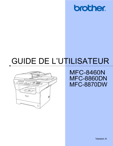 MFC-8460N | Brother MFC-8860DN Monochrome Laser Fax Manuel utilisateur | Fixfr