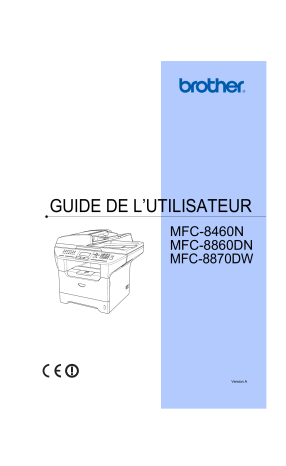 Brother MFC-8870DW Monochrome Laser Fax Manuel utilisateur | Fixfr