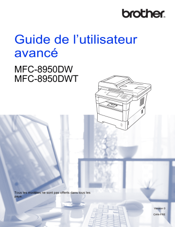MFC-8950DWT | Brother MFC-8950DW Monochrome Laser Fax Manuel utilisateur | Fixfr