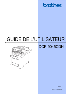 Brother DCP-9045CDN Color Fax Manuel utilisateur