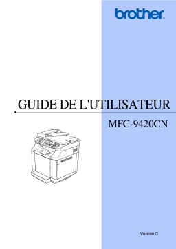 Brother MFC-9420CN Color Fax Manuel utilisateur