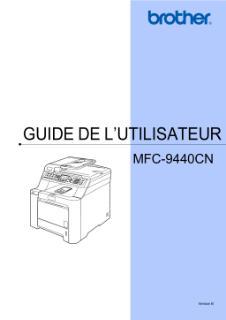 Brother MFC-9440CN Color Fax Manuel utilisateur