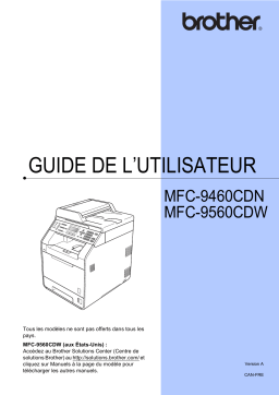 Brother MFC-9460CDN Color Fax Manuel utilisateur