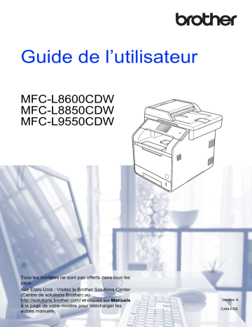 MFC-L8600CDW | MFC-L9550CDW | Brother MFC-L8850CDW Color Fax Manuel utilisateur | Fixfr
