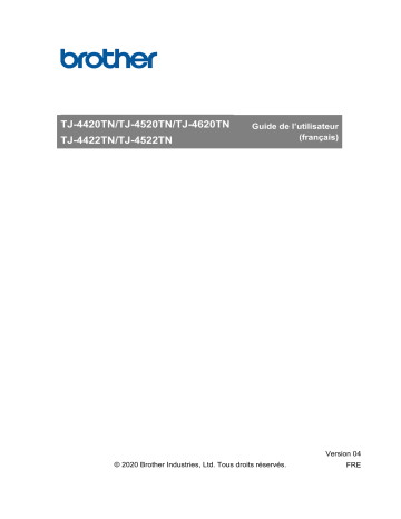 TJ-4422TN | TJ-4520TN | TJ-4420TN | TJ-4522TN | Brother TJ-4620TN Label Printer Manuel utilisateur | Fixfr