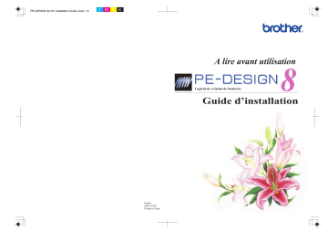 Brother PE-DESIGN 8 Home Sewing Machine Guide d'installation | Fixfr