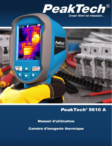 PeakTech P 5610 A Thermal Imaging Camera Manuel du propriétaire | Fixfr