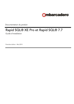 Embarcadero RAPID SQL XE / 7.7 Installation manuel