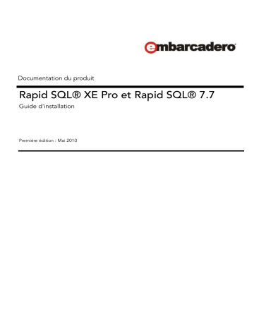 Embarcadero RAPID SQL XE / 7.7 Installation manuel | Fixfr