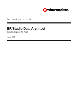 Embarcadero ER/STUDIO DATA ARCHITECT 11.0 Guide de démarrage rapide