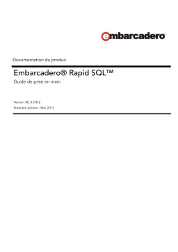 Embarcadero RAPID SQL XE3.5 / 8.2 Guide de démarrage rapide