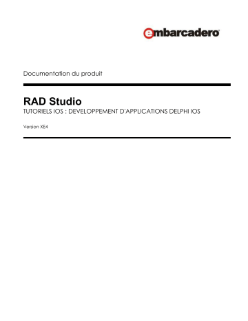 Embarcadero RAD STUDIO XE4: DELPHI XE4, C++ BUILDER XE4, and HTML5 Builder Manuel utilisateur | Fixfr