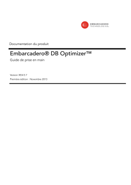 Embarcadero DB OPTIMIZER 3.7/XE4 Guide de démarrage rapide