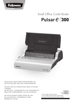 Fellowes Pulsar™ E 300 Electric Comb Binding Machine w/Starter Kit Manuel du propriétaire