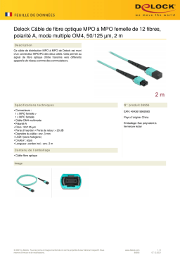 DeLOCK 86956 Optical Fiber Cable MPO female to MPO female 12 fibers, polarity A, multi-mode OM4, 50/125 µm, 2 m Fiche technique