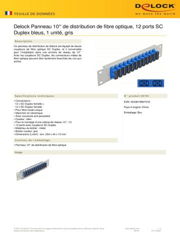 DeLOCK 66791 10″ Fiber Optic Patch Panel 12 Port SC Duplex blue 1U grey Fiche technique | Fixfr