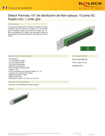 DeLOCK 66792 10″ Fiber Optic Patch Panel 12 Port SC Duplex green 1U grey Fiche technique | Fixfr