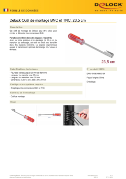 DeLOCK 90516 BNC and TNC Mounting Tool 23.5 cm Fiche technique