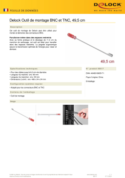 DeLOCK 90517 BNC and TNC Mounting Tool 49.5 cm Fiche technique