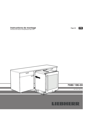 UWKes 1752 GrandCru | Liebherr UWTes 1672 Vinidor Unterbaufähiger Weinschrank Manuel utilisateur | Fixfr