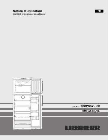 CTN 3663 Premium | CTNesf 3223 Comfort | Liebherr CTNesf 3663 Premium Réfrigérateur-congélateur avec compartiment congélation en haut et NoFrost Mode d'emploi | Fixfr