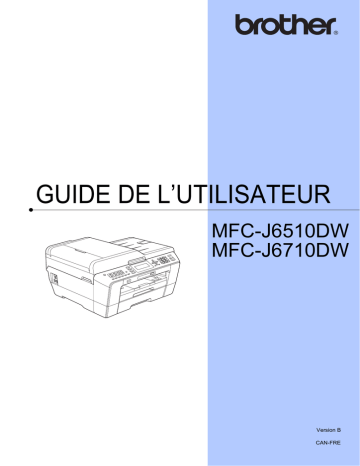 MFC-J6510DW | Brother MFC-J6710DW Inkjet Printer Manuel utilisateur | Fixfr