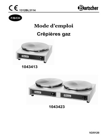 Bartscher 1043413 Crépe maker gas, 1 plate, 400mm Mode d'emploi | Fixfr