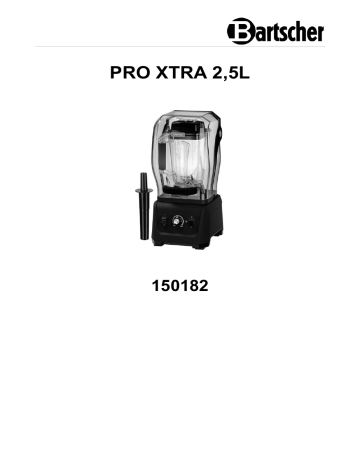 Bartscher 150182 Blender PRO XTRA 2,5L Mode d'emploi | Fixfr