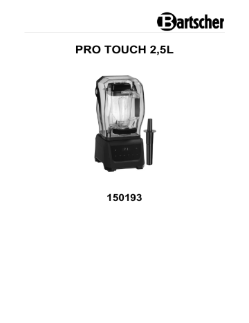 Bartscher 150193 Blender PRO TOUCH 2,5L Mode d'emploi | Fixfr