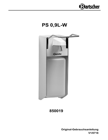 Bartscher 850019 Disinfectant dispenser PS 0.9L-W Mode d'emploi | Fixfr