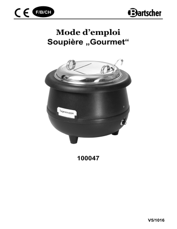 Bartscher 100047 Soup kettle Gourmet, 10L, black Mode d'emploi | Fixfr