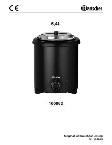 Bartscher 100062 Soup kettle 5,4L Mode d'emploi | Fixfr