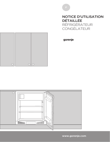 Gorenje HTPI1466 Réfrigérateur encastrable sous plan RBIU6091AW Une information important | Fixfr