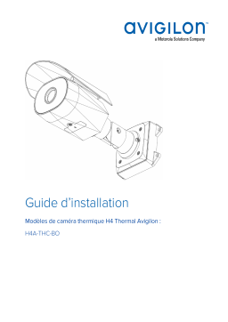 Avigilon H4 Thermal Camera Guide d'installation