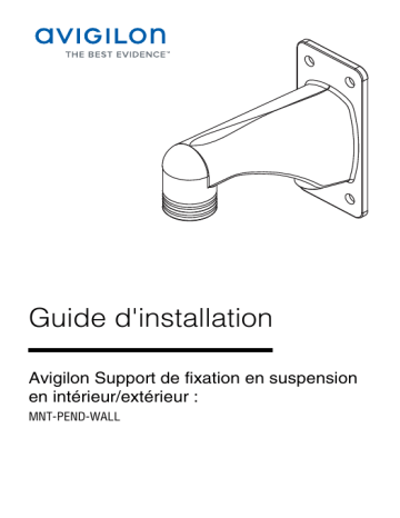 Avigilon H3 Camera Pendant Wall Mount Guide d'installation | Fixfr