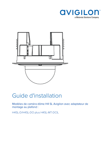 Avigilon H4SL Camera (Dome, In-Ceiling Mount) Guide d'installation | Fixfr