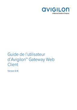 Avigilon ACC 6 Gateway Web Client Mode d'emploi