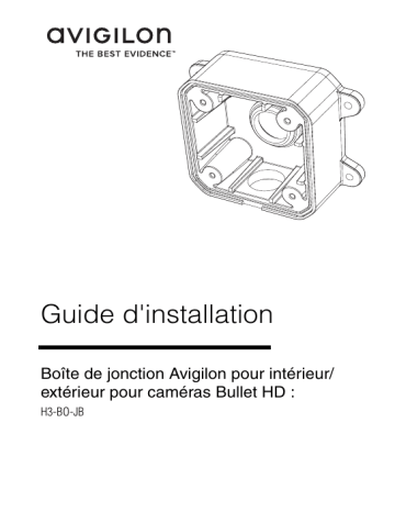 Avigilon H3 Bullet Camera Junction Box Guide d'installation | Fixfr