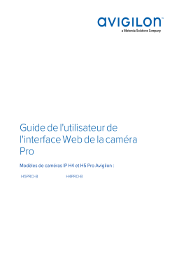 Avigilon H4/H5 Pro Camera Mode d'emploi